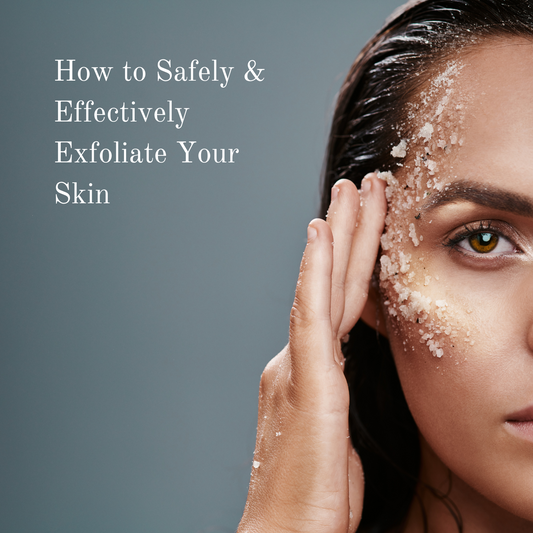 how to exfoliate your skin