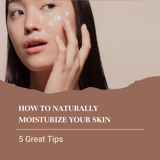 moisturize skin naturally