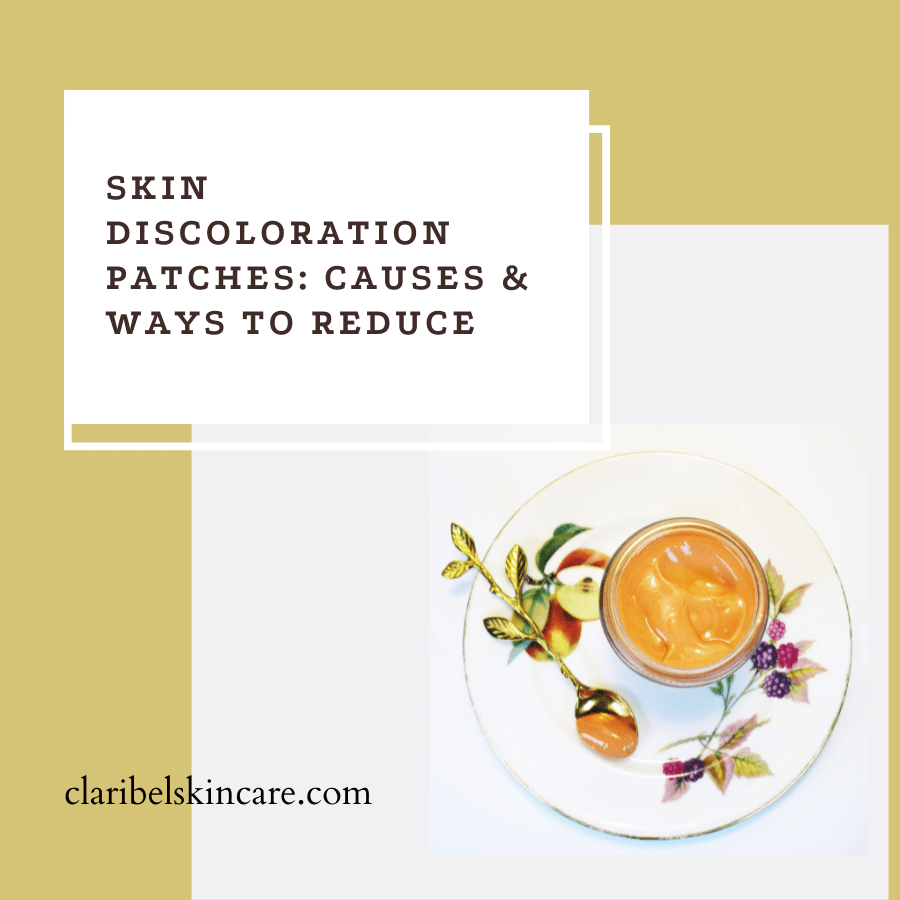 Skin Discoloration Patches:  Causes & Real Solutions - Claribelskincare.com