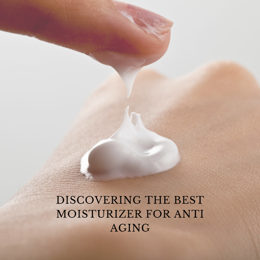 the Best Moisturizer for Anti-Aging